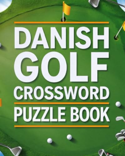 Danish Golf Crossword Puzzle Book Danish Golf Crossword Puzzle Book von Independently published