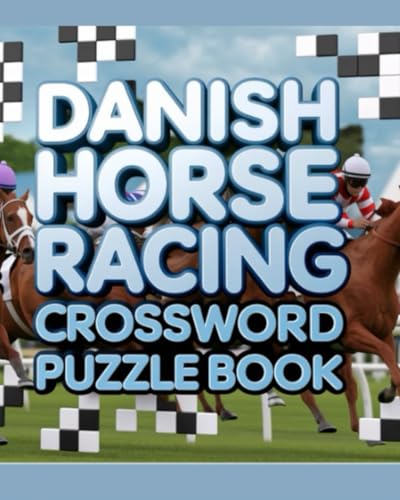 Danish Horse Racing Crossword Puzzle Book Danish Horse Racing Crossword Puzzle Book von Independently published