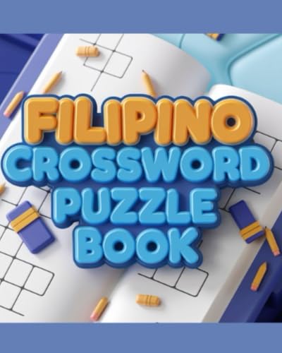 FILIPINO CROSSWORD PUZZLE BOOK FILIPINO CROSSWORD PUZZLE BOOK von Independently published