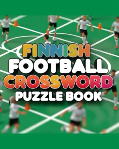 Finnish Football Crossword Puzzle Book Finnish Football Crossword Puzzle Book von Independently published
