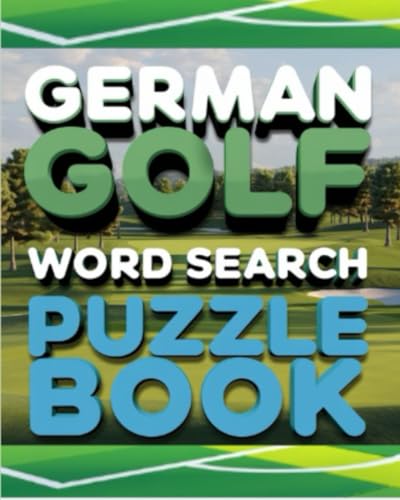 German Golf Word Search Puzzle Book German Golf Word Search Puzzle Book von Independently published