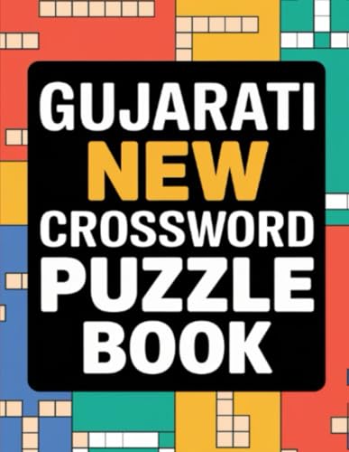 Gujarati new crossword puzzle book: best for kids and adults Gujarati new crossword puzzle book: best for kids and adults von Independently published
