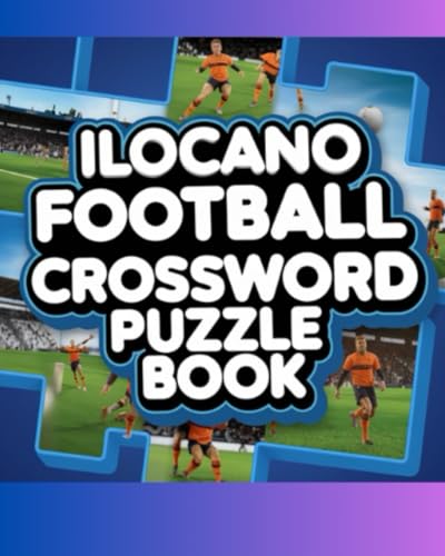 Ilocano Football Crossword Puzzle Book Ilocano Football Crossword Puzzle Book von Independently published