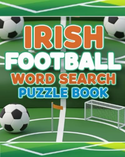 Irish Football Word Search Puzzle Book Irish Football Word Search Puzzle Book von Independently published