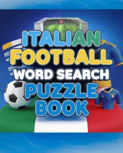 Italian Football Word Search Puzzle Book Italian Football Word Search Puzzle Book von Independently published