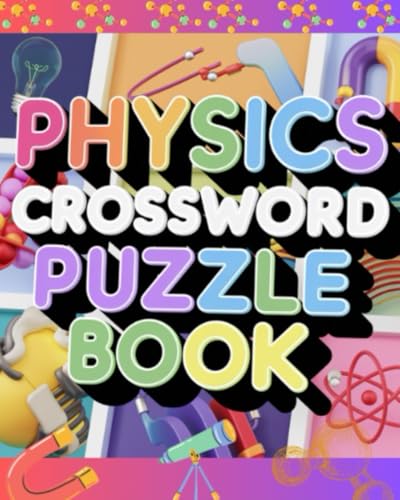 Physics Crossword Puzzle Book Physics Crossword Puzzle Book von Independently published