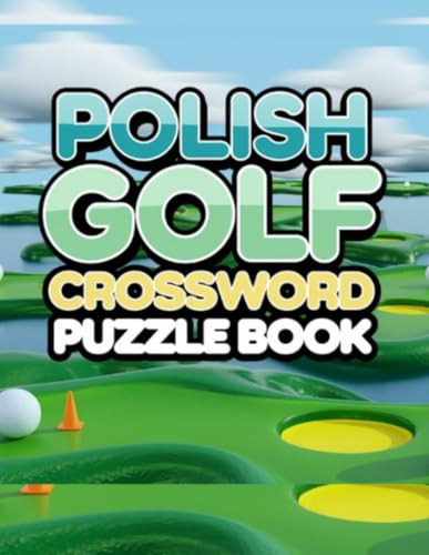Polish Golf Crossword Puzzle Book Polish Golf Crossword Puzzle Book von Independently published