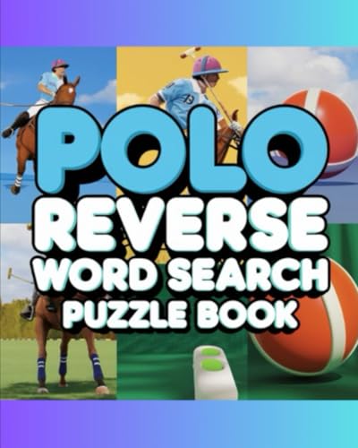 Polo Reverse Word Search Puzzle Book Polo Reverse Word Search Puzzle Book von Independently published