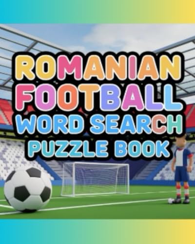 Romanian Football Word Search Puzzle Book Romanian Football Word Search Puzzle Book von Independently published