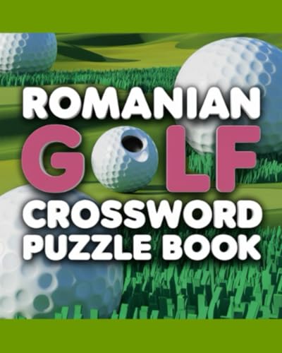 Romanian golf crossword puzzle book Romanian golf crossword puzzle book von Independently published