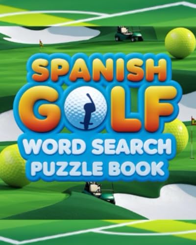 Spanish Golf Word Search Puzzle Book Spanish Golf Word Search Puzzle Book von Independently published