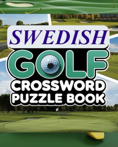 Swedish Golf Crossword Puzzle Book Swedish Golf Crossword Puzzle Book von Independently published