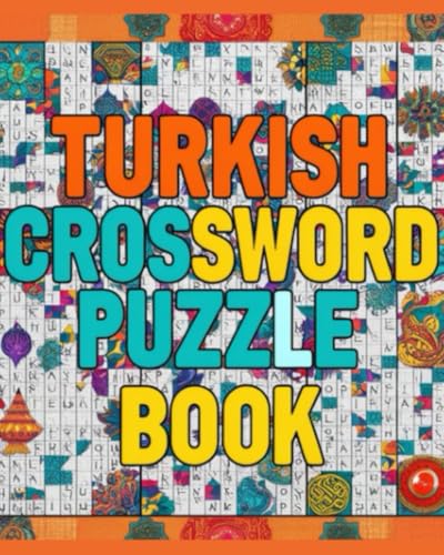 TURKISH CROSSWORD PUZZLE BOOK TURKISH CROSSWORD PUZZLE BOOK von Independently published