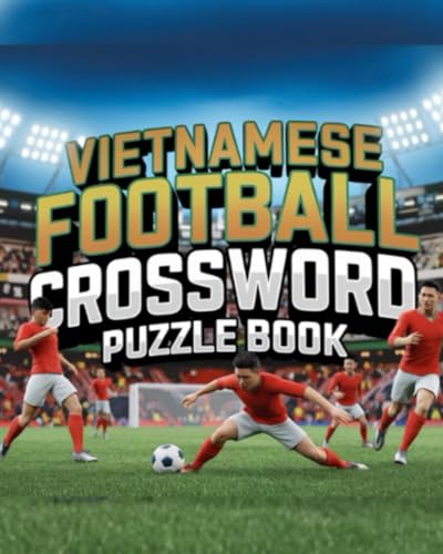 Vietnamese Football Crossword Puzzle Book Vietnamese Football Crossword Puzzle Book von Independently published