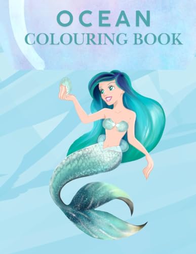 Ocean Colouring for kids and adult having mermaid,treasures,underwater cities and animals pictures etc von Independently published