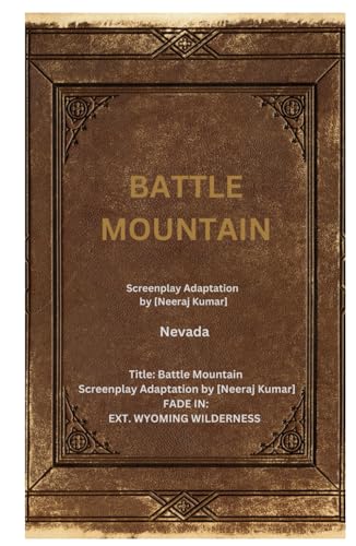 Battle Mountain: Battle mountain Nevada von Independently published