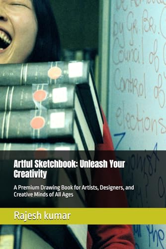 Artful Sketchbook: Unleash Your Creativity: A Premium Drawing Book for Artists, Designers, and Creative Minds of All Ages Artful Sketchbook: Unleash Your Creativity: A Premium Drawing Book for Artists, Designers, and Creative Minds of All Ages von Independently published