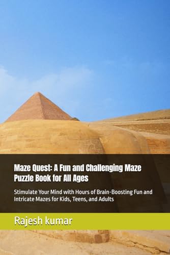 Maze Quest: A Fun and Challenging Maze Puzzle Book for All Ages: Stimulate Your Mind with Hours of Brain-Boosting Fun and Intricate Mazes for Kids, Teens, and Adults Maze Quest: A Fun and Challenging Maze Puzzle Book for All Ages: Stimulate Your Mind with Hours of Brain-Boosting Fun and Intricate Mazes for Kids, Teens, and Adults von Independently published