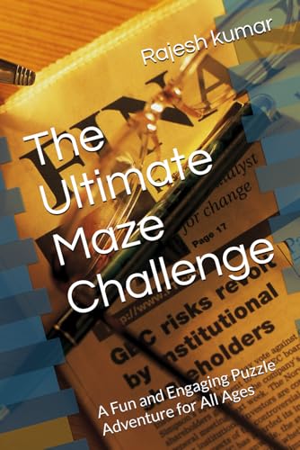 The Ultimate Maze Challenge: A Fun and Engaging Puzzle Adventure for All Ages The Ultimate Maze Challenge: A Fun and Engaging Puzzle Adventure for All Ages von Independently published
