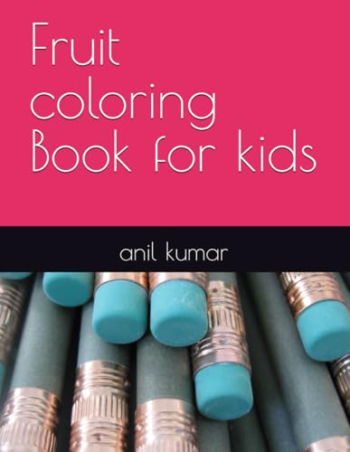 Fruit coloring Book for kids von Independently published