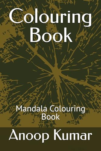mandala Colouring Book von Independently published