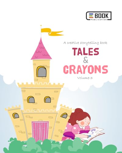 Tales and crayons volume 3: Creative story telling book Tales and crayons volume 3: Creative story telling book von Independently published