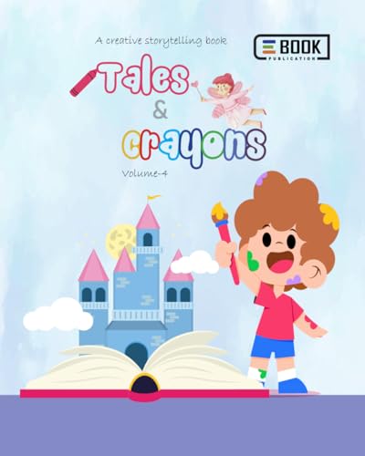 Tales and crayons volume 4: creative story telling book Tales and crayons volume 4: creative story telling book von Independently published