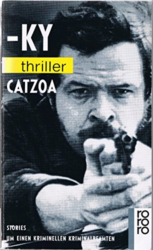 Catzoa, Stories um einen kriminellen Kriminalbeamten