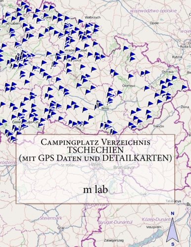 Campingplatz Verzeichnis TSCHECHIEN ( mit GPS Daten und DETAILKARTEN)