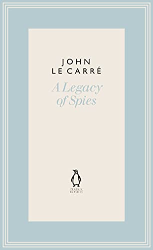 A Legacy of Spies (The Penguin John le Carré Hardback Collection) von Penguin Classics
