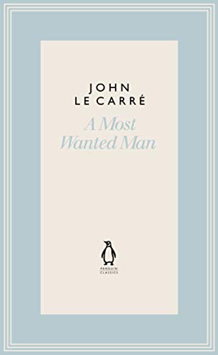 A Most Wanted Man (The Penguin John le Carré Hardback Collection) von Penguin