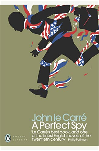 A Perfect Spy (Penguin Modern Classics) von Penguin
