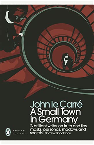 A Small Town in Germany: With an Introduction by Hari Kunzru (Penguin Modern Classics) von Penguin Books Ltd (UK)