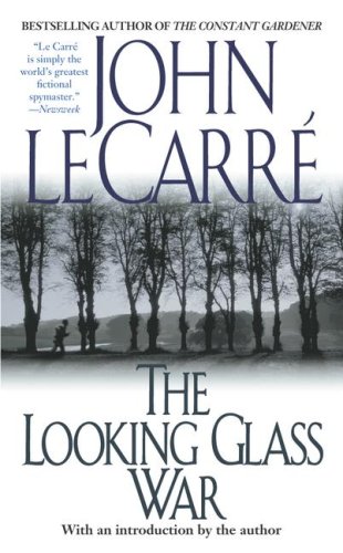 The Looking Glass War The Looking Glass War