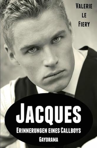 Jacques: Erinnerungen eines Callboys von epubli