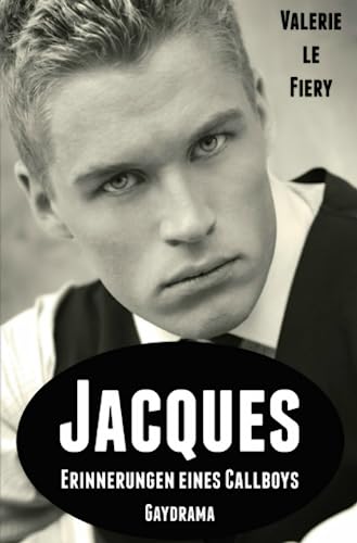 Jacques: Erinnerungen eines Callboys von epubli
