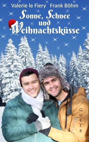 Sonne, Schnee und Weihnachtsküsse (Weihnachten mit Herzklopfen, Band 5) von Independently published
