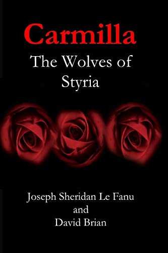 Carmilla: The Wolves of Styria von Createspace Independent Publishing Platform