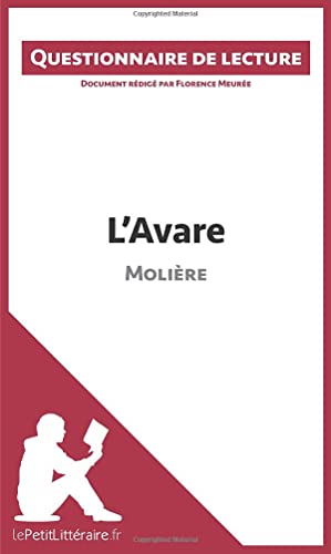 L'Avare de Molière: Questionnaire de lecture