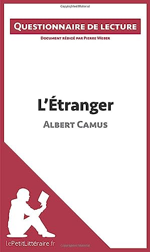 L'Étranger d'Albert Camus: Questionnaire de lecture von LEPETITLITTERAI
