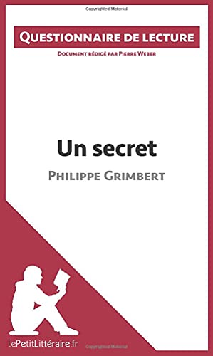 Un secret de Philippe Grimbert: Questionnaire de lecture von LEPETITLITTERAI