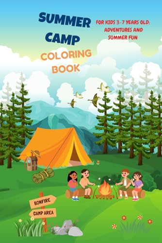 Summer Camp Coloring Book: For kids 3-7 years old: Adventures and Summer Fun von Independently published
