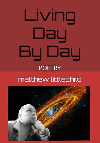 Living day by day: Poetry von Independently published