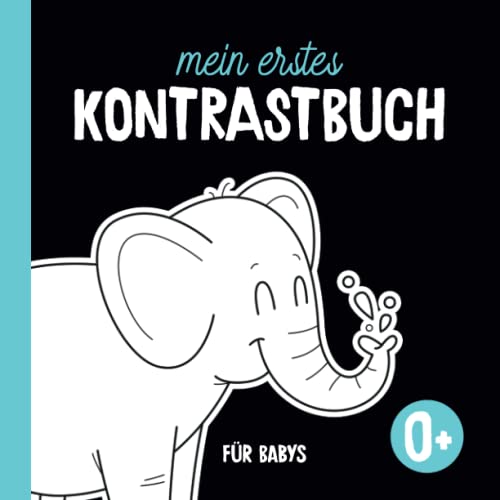 Mein erstes Kontrastbuch • nach Maria Montessori • mit Pädagogen entwickelt: fördert die visuelle Entwicklung Ihres Babys ab 0 Monaten • mit kindgerechten Kontrasten