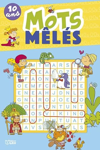Super bloc jeux - Mots mélés 10 ans von Lito