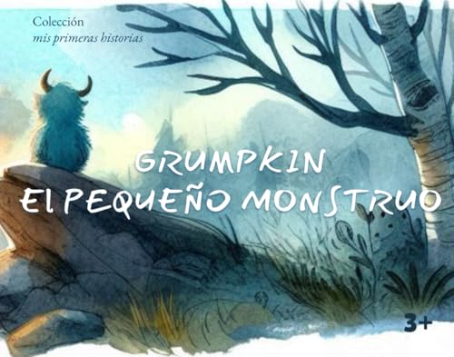 GRUMPKIN El PEQUEÑO MONSTRUO: mis primeras historias von Independently published