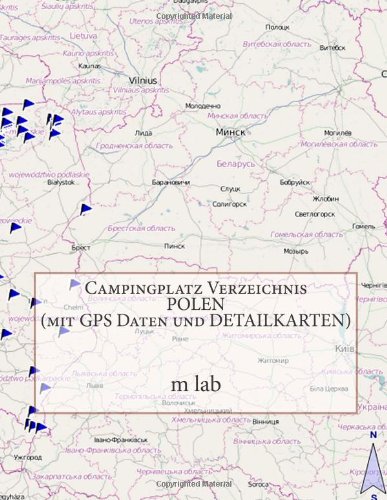 Campingplatz Verzeichnis POLEN ( mit GPS Daten und DETAILKARTEN) von CreateSpace Independent Publishing Platform