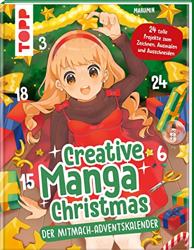 Creative Manga Christmas. Der Mitmach-Adventskalender: 24 tolle Projekte zum Zeichnen, Ausmalen und Ausschneiden. 24 verschlossene Seiten zum Auftrennen, starte direkt im Buch! von Frech