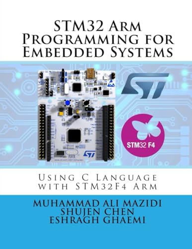 STM32 Arm Programming for Embedded Systems: Using C Language with STM32 Nucleo von MicroDigitalEd