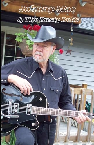 Johnny Mac & the Rusty Relic von Independently published